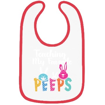 Discover Funny Teaching My Favorite Peeps Bibs Gift Teacher