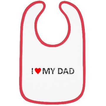Discover i love my dad Bibs