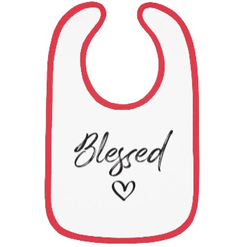Discover Blessed. Bibs