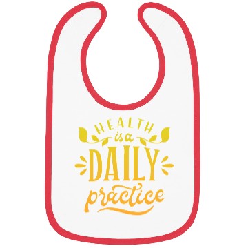 Discover HEALTH IS A DAILY PRACTICE Bibs