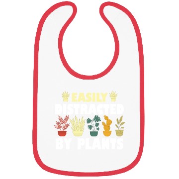 Discover Easily Distracted By Plants Bibs