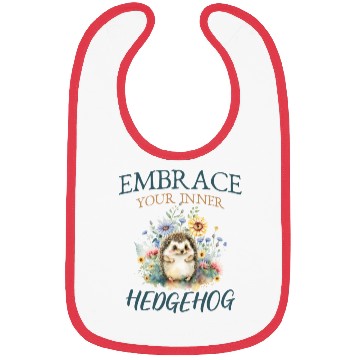 Discover Embrace your inner hedgehog Cute Hedgehog Animal Bibs
