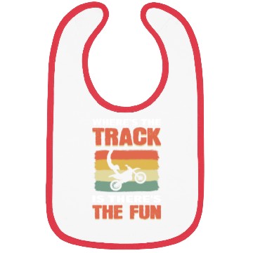 Discover Where's The Track Is There's The Fun Motocross Bibs