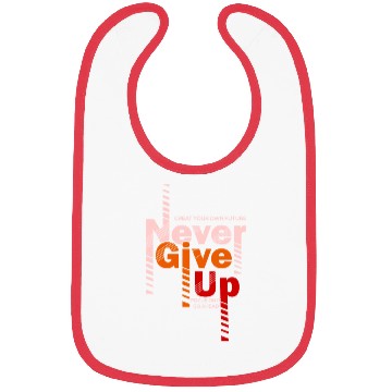 Discover Never Give Up Bibs