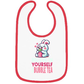 Discover Kawaii Rabbit Bubble Tea Believe In Yourself Bibs