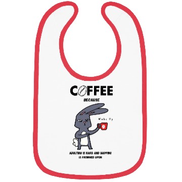 Discover Coffee, Because Adulting is Hard Bibs