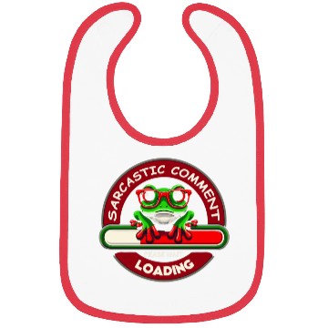 Discover Sarcastic comment loading frog with glasses Bibs