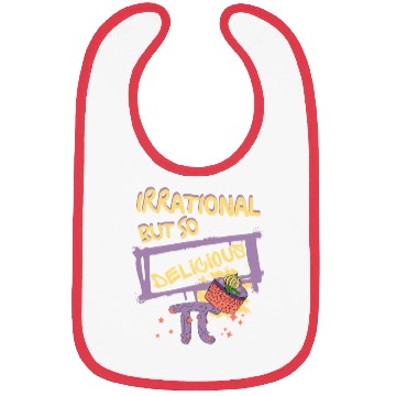 Discover Funny Quote Irrational But So Delicious For Pi Day Bibs