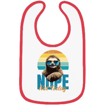 Discover Nope Not Today Sloth Love Chill Mode Bibs