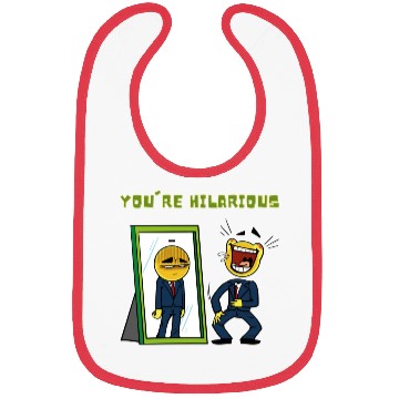 Discover You're hilarious Sarcasm funny Emojis Bibs