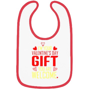 Discover I'm Your Valentine's Day Gift. Bibs