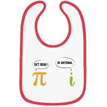 Discover Get Real Be Rational Funny Math Pi Day Geek Bibs