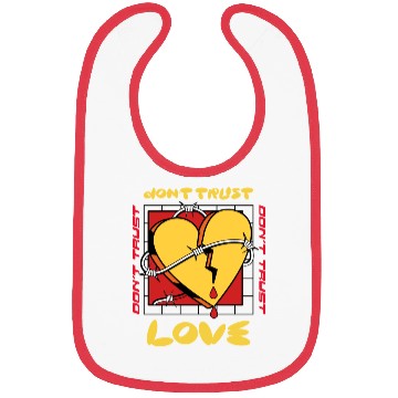 Discover Don't Trust Love Valentines Bibs