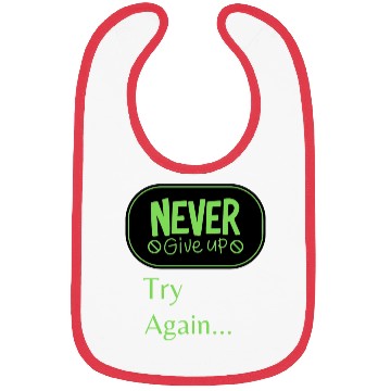 Discover Never give up Try again Bibs