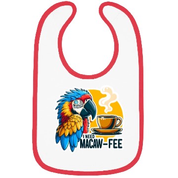 Discover Blue Gold Macaw Macaw-Fee Coffee Lover Bibs