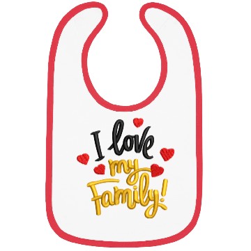 Discover I love my family Bibs