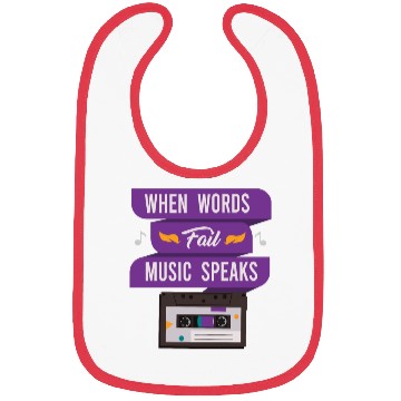 Discover When Words Fail Music Speaks Bibs