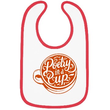 Discover typography Bibs design Poetry in a Cup