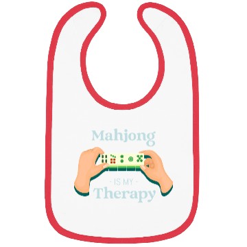Discover Mahjong Is My Therapy Bibs
