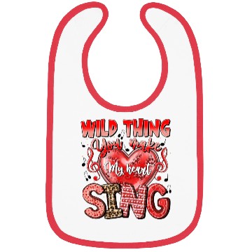 Discover Wild Thing You Make My Heart Sing Bibs