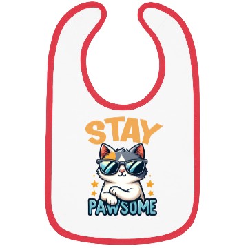 Discover Stay Pawsome Cat for a Cat owner cat lover Bibs