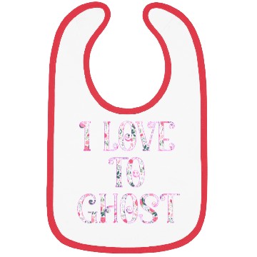 Discover I love to ghost Bibs