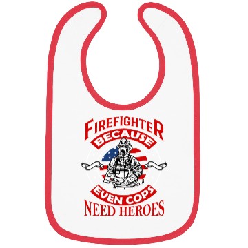 Discover Firefighter Cops Need Heroes US Flag Gift For Dad Bibs