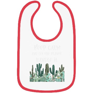 Discover keep calm,funny plants Bibs