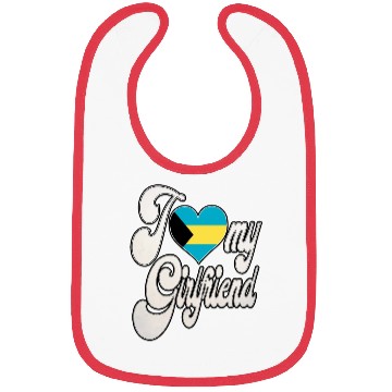 Discover BahamasI Love My Bahamian Girlfriend Bibs