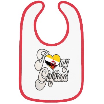 Discover BruneiI Love My Bruneian Girlfriend Bibs