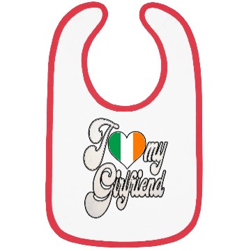 Discover IrishI Love My Irish Girlfriend Bibs
