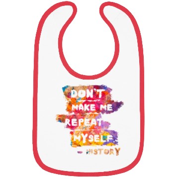 Discover Typography History Repeat Myself Funny Teacher Bibs