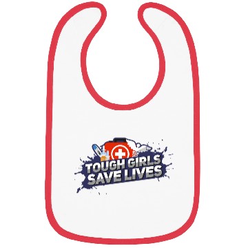Discover Nurse Tough Girls Save Lives Bibs