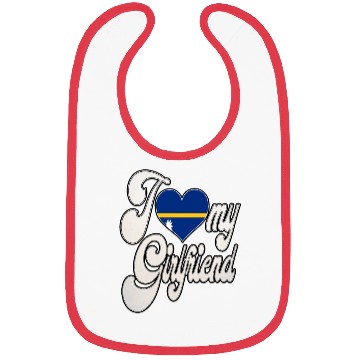 Discover NauruI Love My Nauruan Girlfriend Bibs