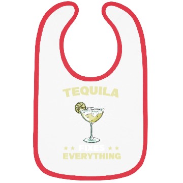 Discover Tequila Fixes Everything Alcohol Cinco De Mayo Bibs