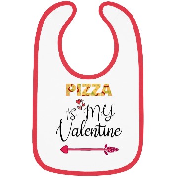 Discover PIZZA is my valentine - Arrow Pointing Right Bibs