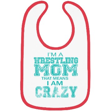 Discover Crazy Wrestling Mom Passion Is Gift Bibs