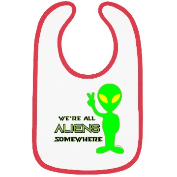 Discover We're All Aliens Somewhere v2 Bibs