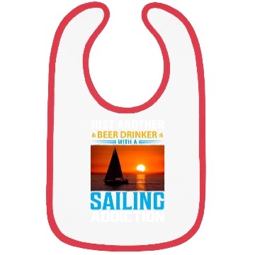 Discover Just another beer Drinker with a sailing addiction Bibs