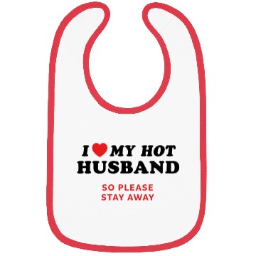 Discover I Love My Husband So Please Stay Away Bibs