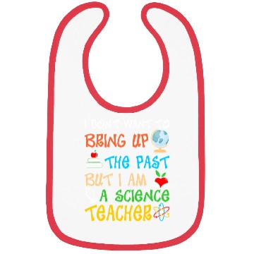Discover I Am A Science Teacher Bibs