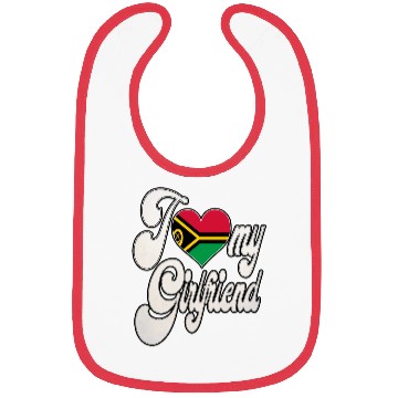 Discover VanuatuI Love My Vanuatuan Girlfriend Bibs