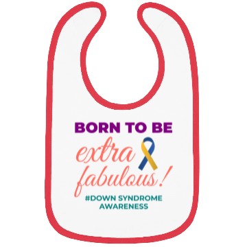 Discover Down Syndrome Awareness Extra Fabulous Bibs