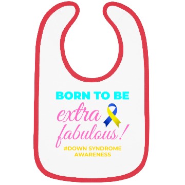 Discover Down Syndrome Awareness Extra Fabulous Bibs