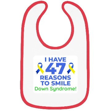 Discover Down Syndrome Awareness 47 Reasons to Smile Bibs