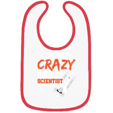 Discover Crazy Rocket Scientist You've Heard About Bibs