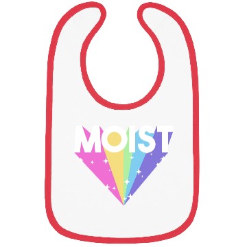 Discover Moist Funny Meme Offensive Weird Cool Hilarious Bibs