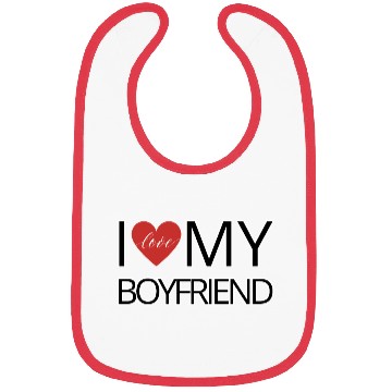 Discover I love my boyfriend Bibs