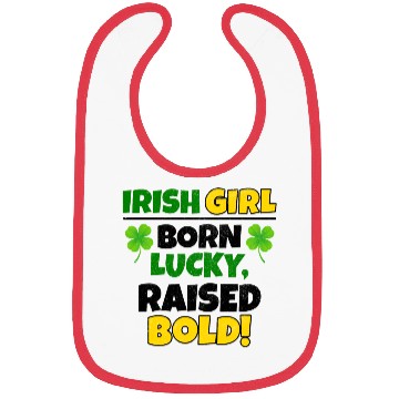 Discover Born Lucky, Raised Bold Irish Girl St Patricks day Bibs