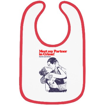 Discover Meet My Patner in Crime Forever and Always Bibs